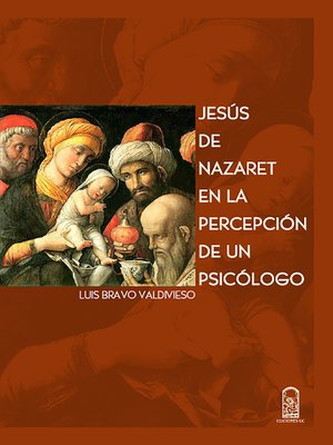 cover image of Jesús de Nazaret en la percepción de un psicólogo